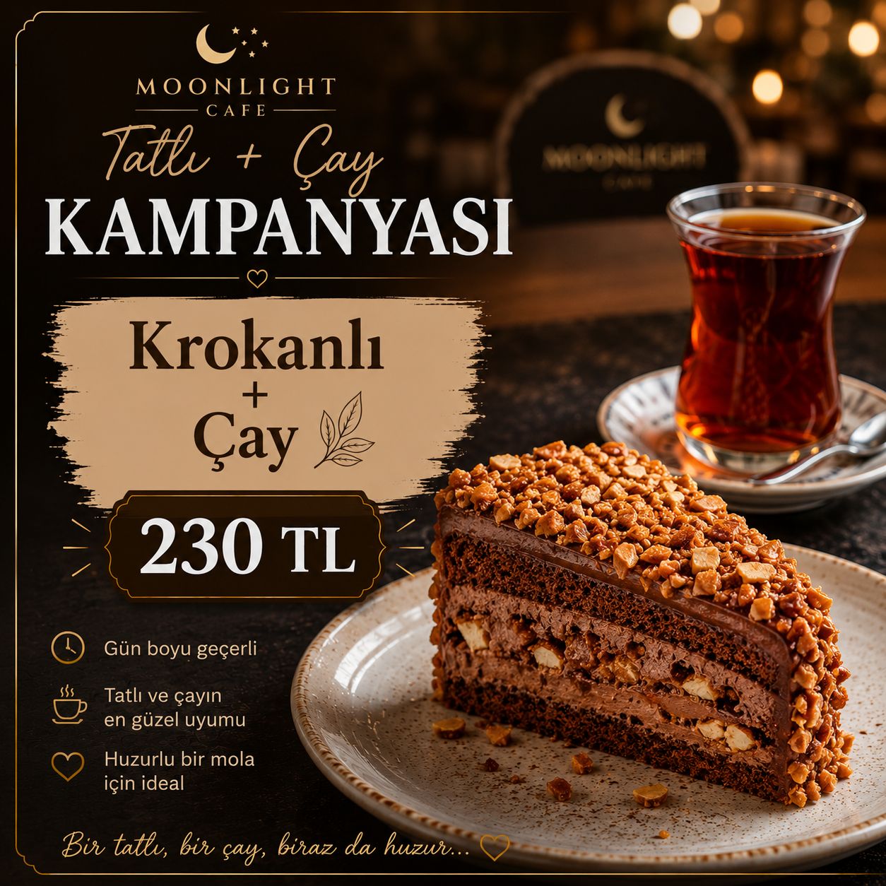 Krokanlı Pasta + Çay